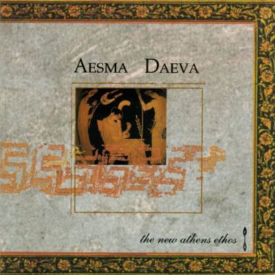 Aesma Daeva: "The New Athens Ethos" – 2003